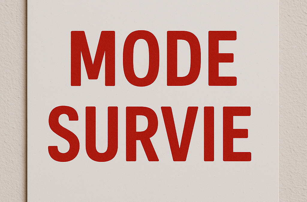 Et si votre corps était en mode survie?